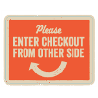 Queue Line - Enter (turn arrow) 12" x 9.3"