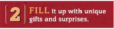 2 - Fill It Up with unique gifts 48" x 11.5"